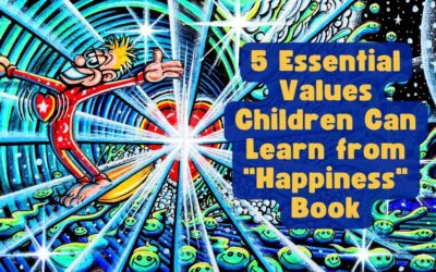 5 Essential Values Children Can Learn from “Happiness” Book